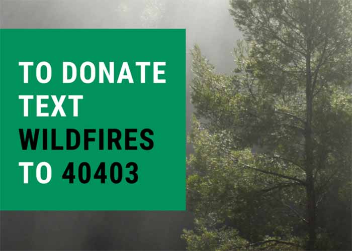 To Donate Text Wildfires to 40403